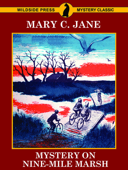 Title details for Mystery on Nine-Mile Marsh by Mary C. Jane - Available